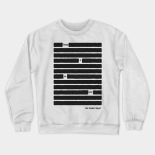 Trump Is An Idiot - Redacted Crewneck Sweatshirt